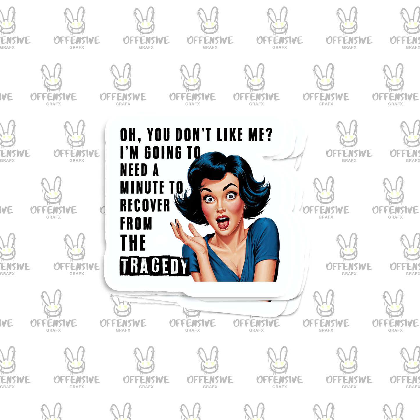 Oh, You Don't Like Me?