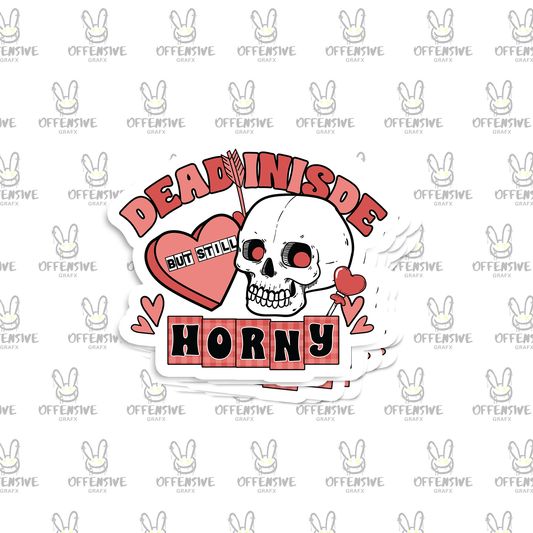 Dead Inside But Still Horny