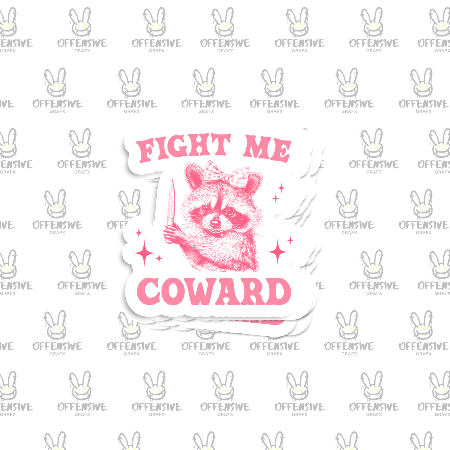Fight Me Coward