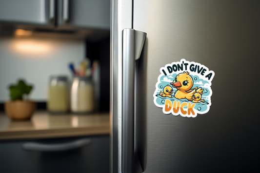 I Don't Give A Duck Magnet