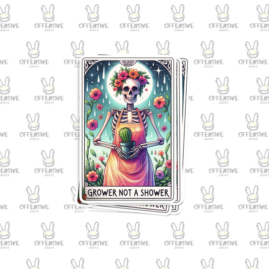 Grower Not A Shower Tarot
